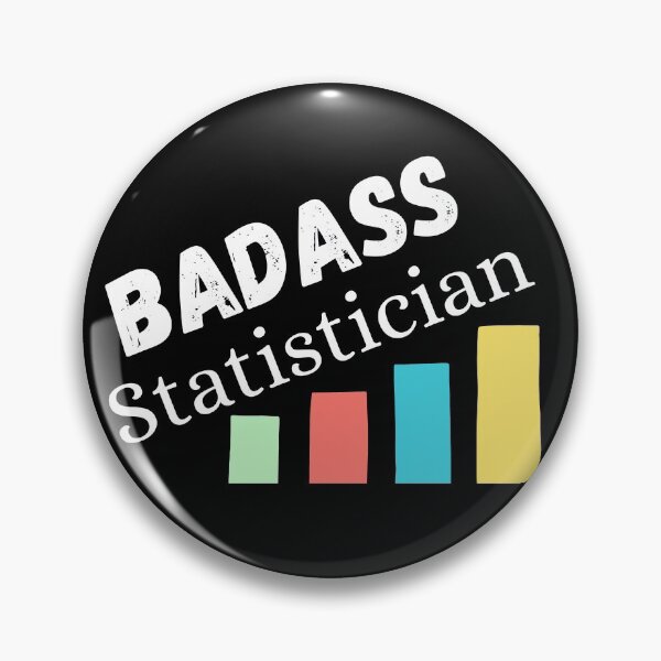 Item preview, Badass Statistician. statistician gift designed and sold by ronaldsonou.