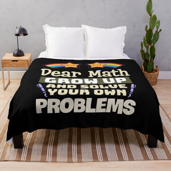 Item preview, Dear Math Grow Up And Solve Your Own Problems designed and sold by Design-Maniya.