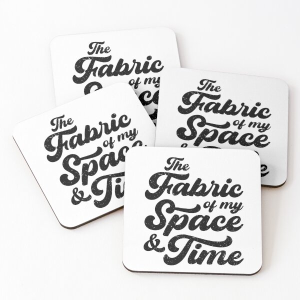 Item preview, The Fabric of my Space & Time (Black Text) designed and sold by STUDIO-72.
