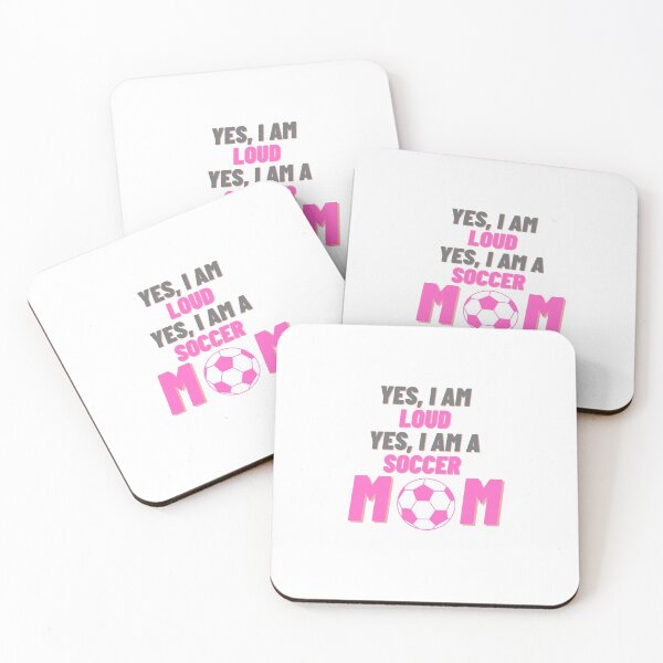 Item preview, Yes I Am Loud, Yes I Am A Soccer Mom White designed and sold by GymWearDepot.