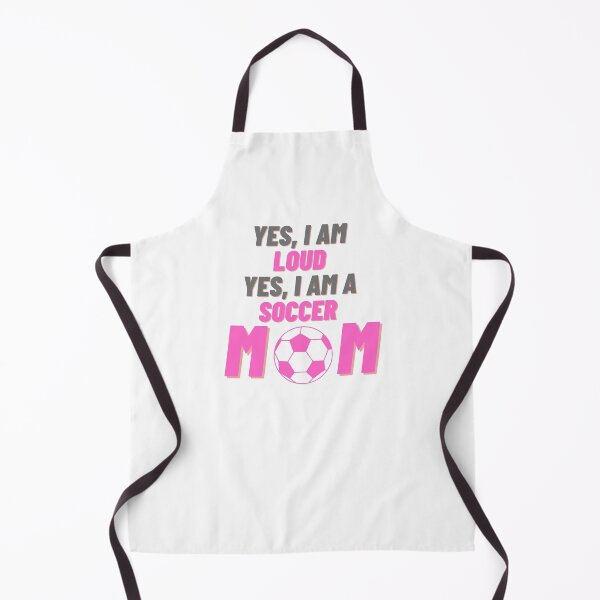 Item preview, Yes I Am Loud, Yes I Am A Soccer Mom White designed and sold by GymWearDepot.