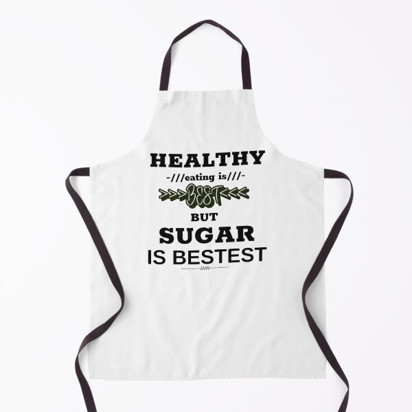 Item preview, Healthy eating is best but sugar is bestest designed and sold by DesignedBySnip.
