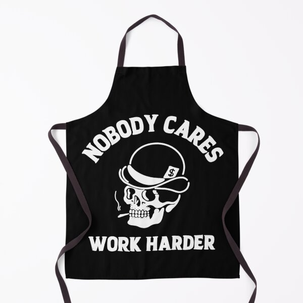 Item preview, Nobody Cares Work Harder | Eva Kiseleva designed and sold by Eva Kiseleva.