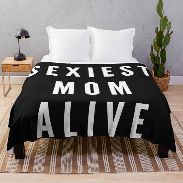 Item preview, Sexiest Mom Alive - Mothers Day designed and sold by CaitU.