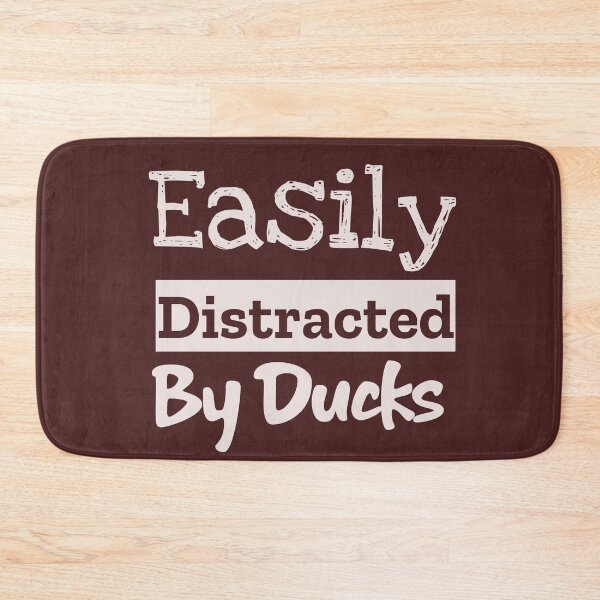 Item preview, Easily Distracted By Ducks designed and sold by laila7534.