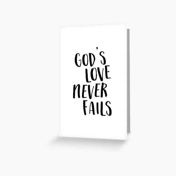 Your Love Never Fails - Lyrics Greeting Card for Sale by