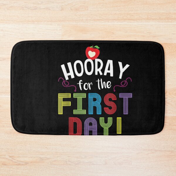 Item preview, Hooray First Day of School designed and sold by ginaimorgan98.