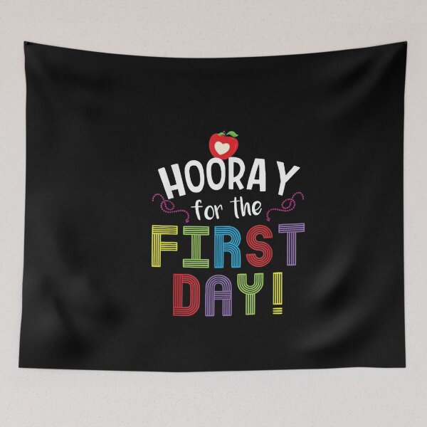 Item preview, Hooray First Day of School designed and sold by ginaimorgan98.
