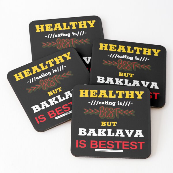 Item preview, Healthy eating is best but baklava is bestest designed and sold by DesignedBySnip.