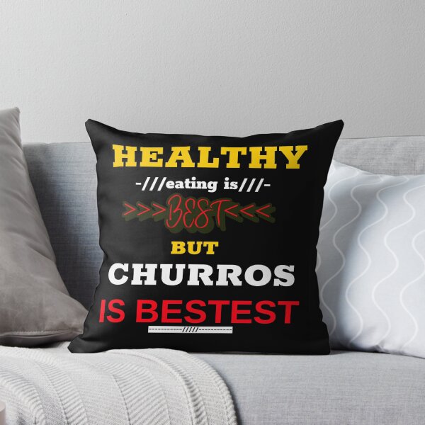 Item preview, Healthy eating is best but churros is bestest designed and sold by DesignedBySnip.