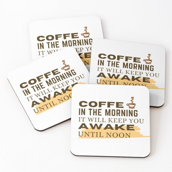 Item preview, Coffee in the morning, it will keep you awake until noon designed and sold by adriana-holmes.