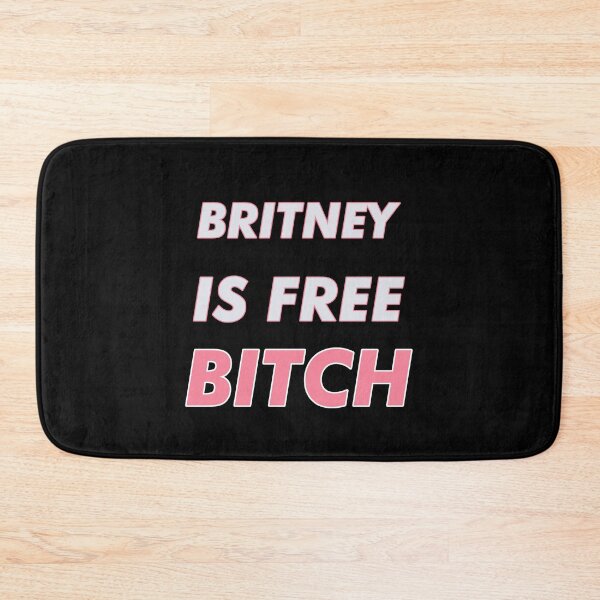 Item preview, Britney is free bitch! (1) designed and sold by 2Girls1Shirt.