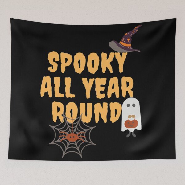 Item preview, Spooky All year round halloween quotes designed and sold by Simi2020.