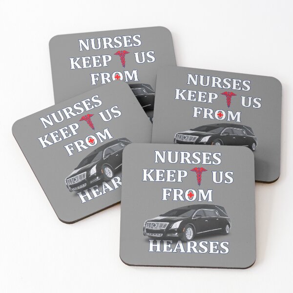 Item preview, Nurses Keep Us From Hearses - Lifesavers designed and sold by GuwdTCo.
