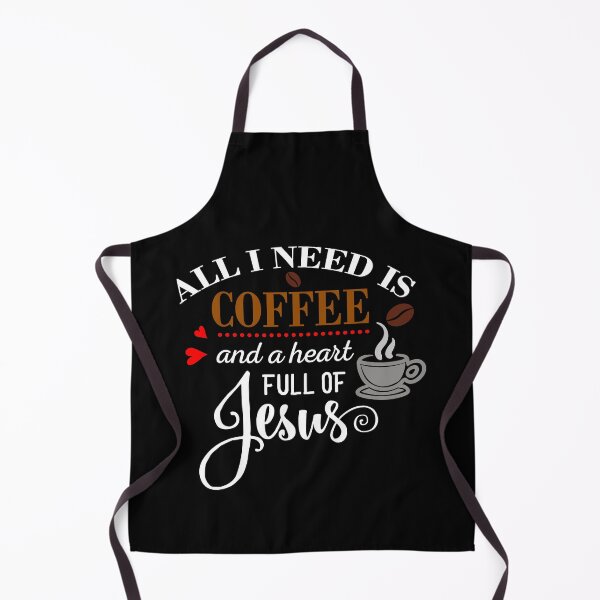 Item preview, All I Need Is Coffee And A Heart Full Of Jesus designed and sold by ZiesMerch.