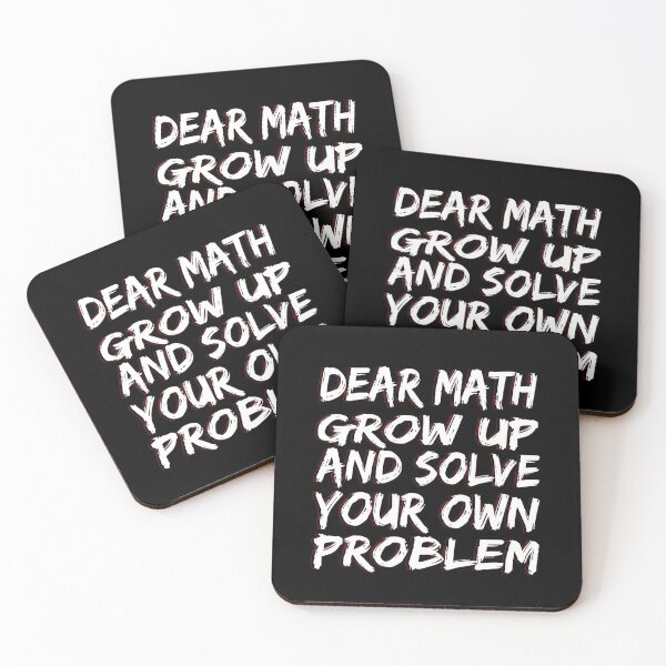 Item preview, Dear Math Grow Up And Solve Your Own Problem designed and sold by My Cool Store.