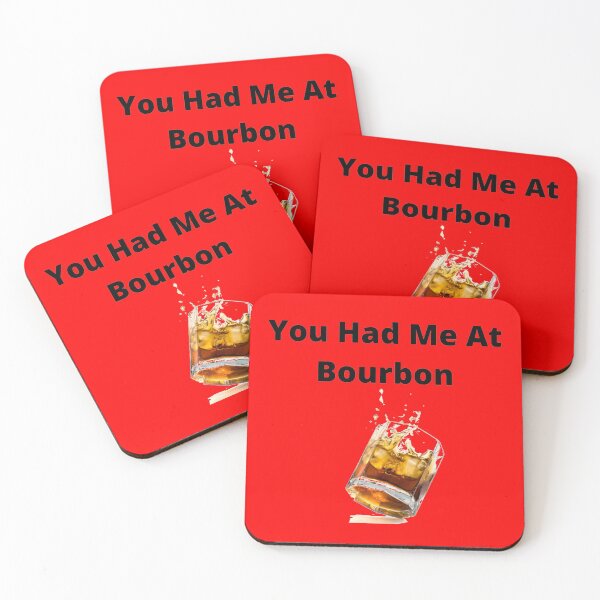 Item preview, You had me at bourbon designed and sold by Golden-place.