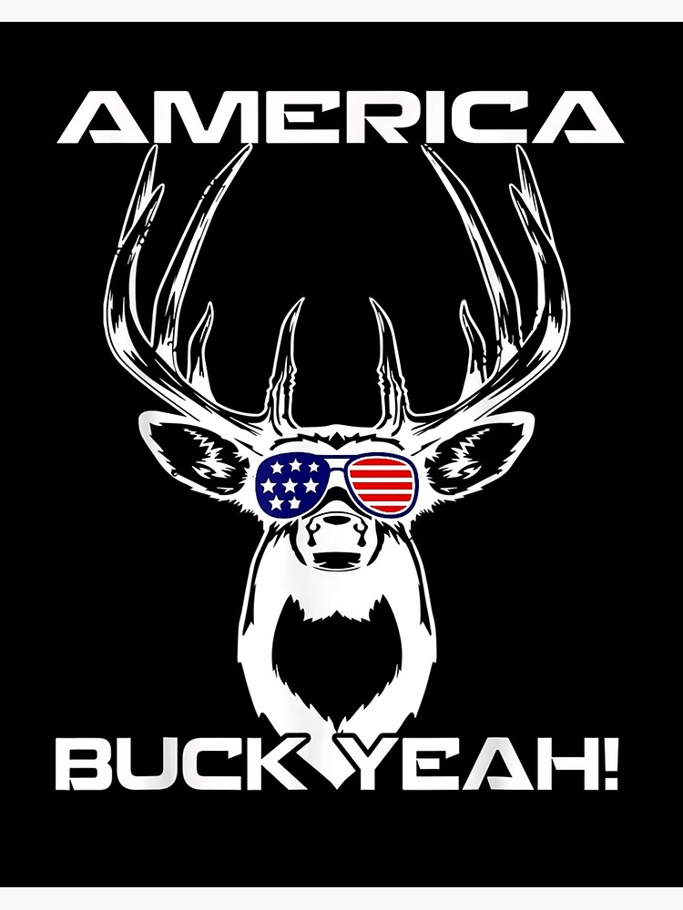 America Buck Yeah American Flag Sunglasses Deer Hunter Art Board Print