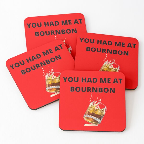 Item preview, You had me at bourbon designed and sold by Golden-place.