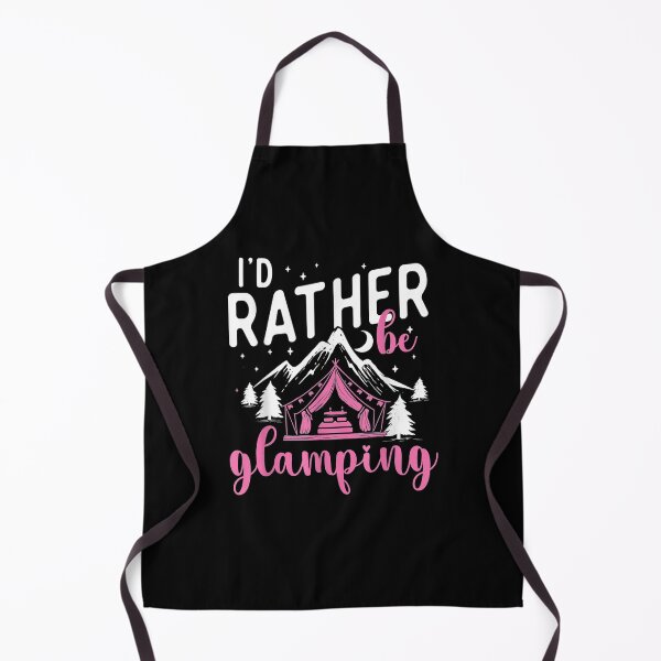 Item preview, I'd Rather Be Glamping Glamper Glamorous Camping Camper designed and sold by vivanbess.