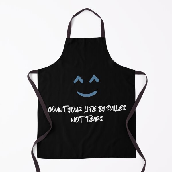 Item preview, Count your life by smiles not tears designed and sold by MoEndomey.