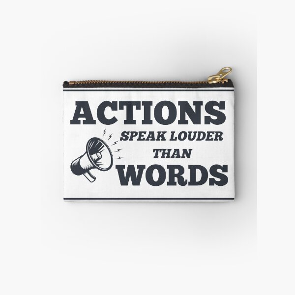 Item preview, Actions Speak Louder Than Words designed and sold by Cosmotopia.