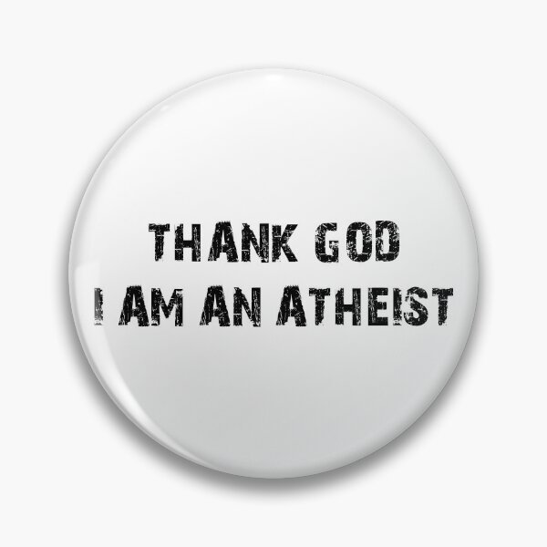 Item preview, THANK GOD I AM AN ATHEIST designed and sold by Dobsy.