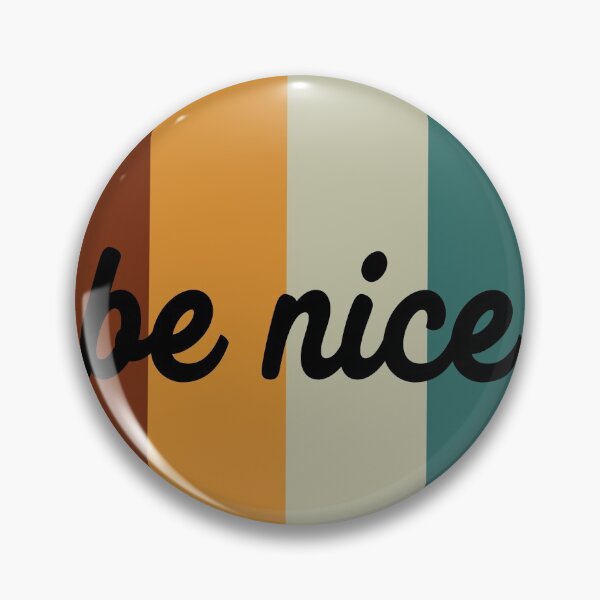 Item preview, Be nice designed and sold by annaguerrawords.