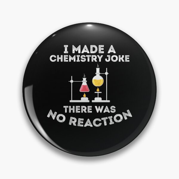 Item preview, Funny Chemistry Joke designed and sold by Art-Max.
