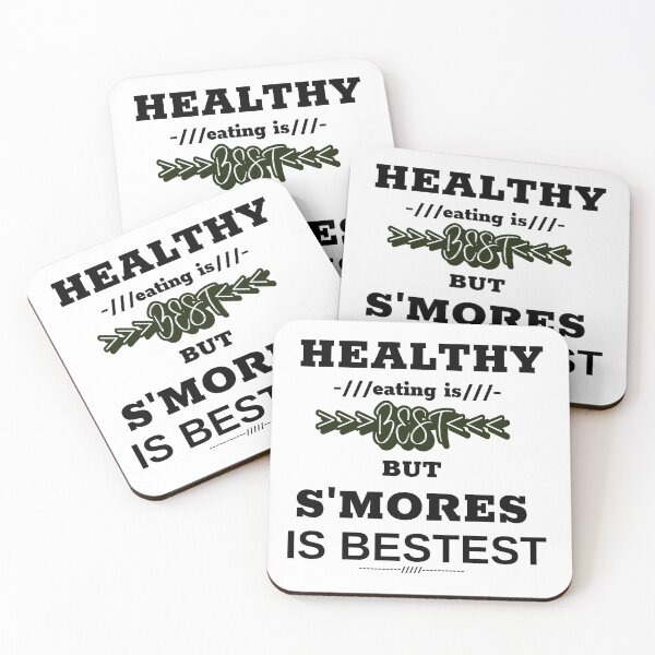 Item preview, Healthy eating is best but s'mores is bestest designed and sold by DesignedBySnip.
