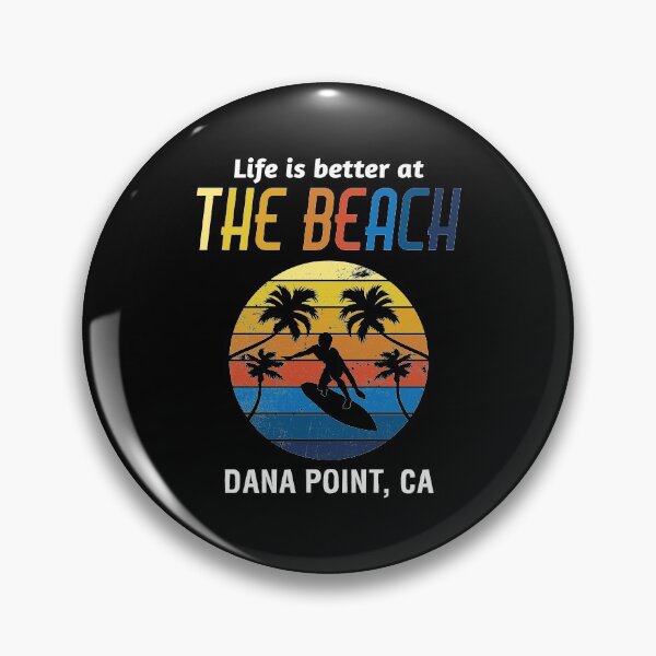 Item preview, Life Is Better Dana Point Beach Surfing Vacation product designed and sold by jakehughes2015.