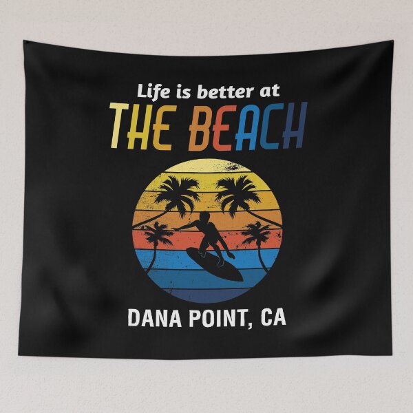 Item preview, Life Is Better Dana Point Beach Surfing Vacation product designed and sold by jakehughes2015.