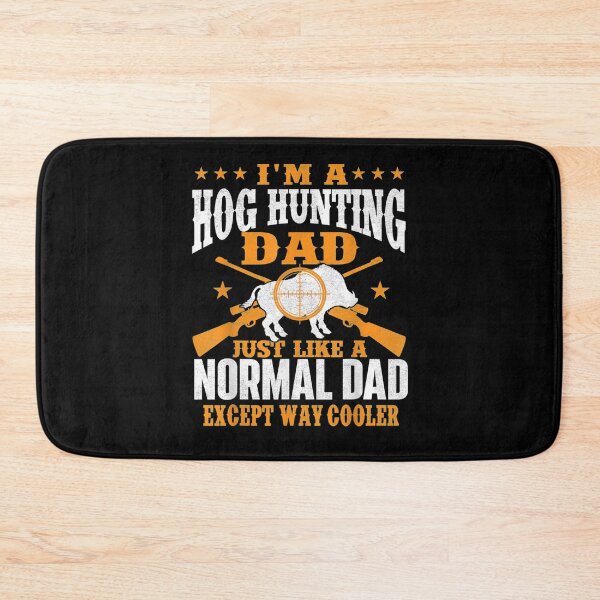 Item preview, I'm A Hog Hunting Dad Boar Hunting Wild Hog Hunter designed and sold by vivanbess.