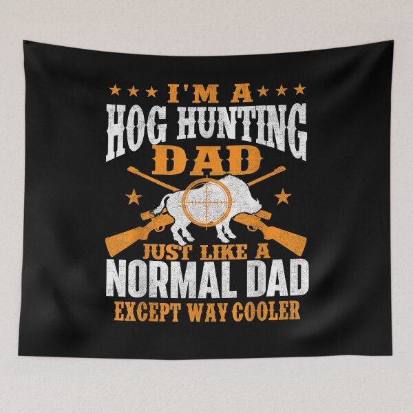 Item preview, I'm A Hog Hunting Dad Boar Hunting Wild Hog Hunter designed and sold by vivanbess.