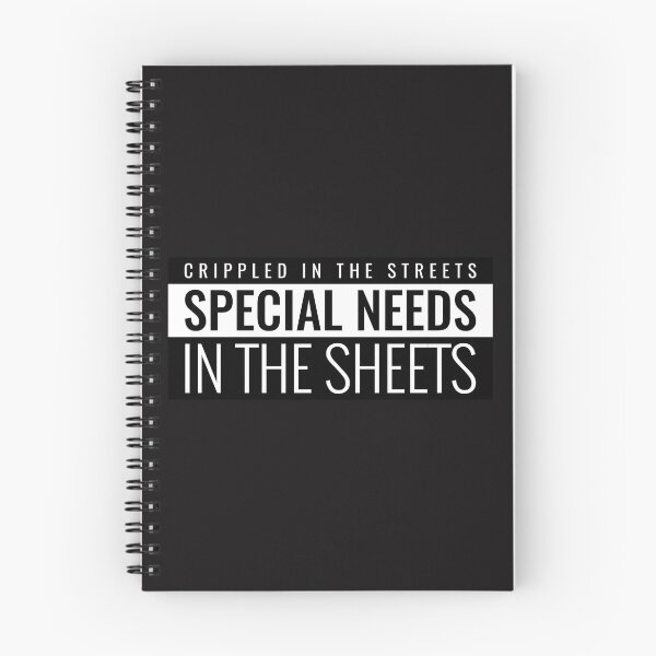 Item preview, Crippled in the Streets Special Needs in the Sheets  designed and sold by Disabledland.
