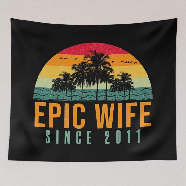 Item preview, Epic Wife Since 2011 - Funny 10th wedding anniversary gift for her designed and sold by PlusAdore.