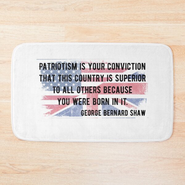 Item preview, Anti-patriotism UK / American flag quote George Bernard Shaw designed and sold by incurablehippie.