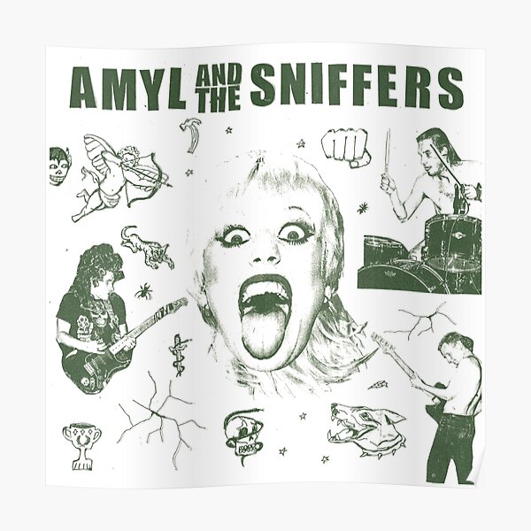 Amyl And The Sniffers Poster For Sale By Yunayufra Redbubble