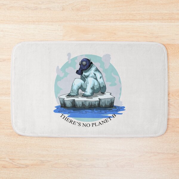Item preview, There is no Planet B polar bear designed and sold by eiwo87.