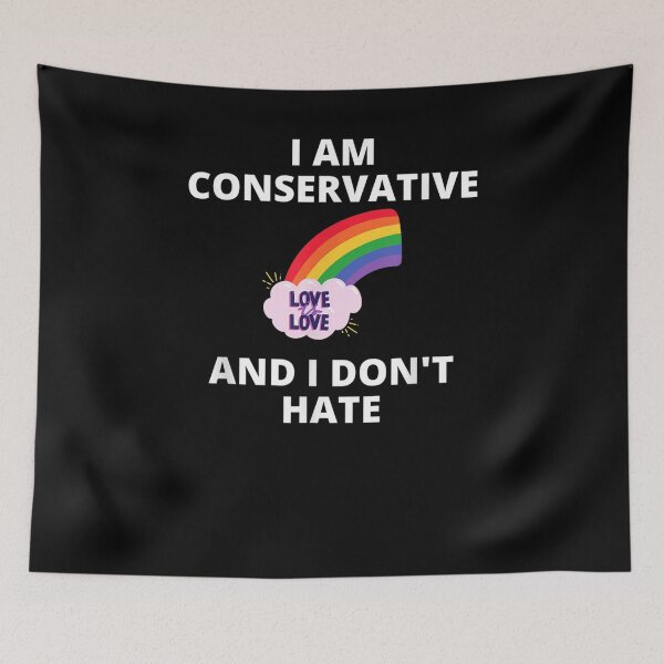 Item preview, Gay Pride Love Is Love I Am Conservative And I Don't Hate designed and sold by tolivia.