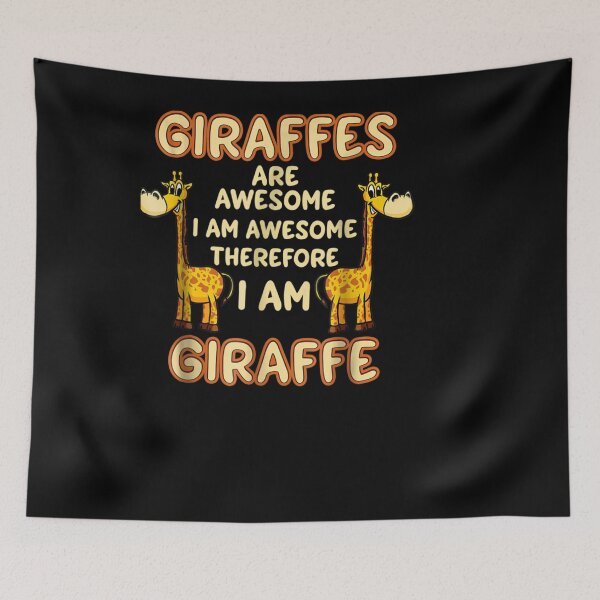 Item preview, Giraffes Are Awesome I Am Awesome I Am A Giraffe designed and sold by patsa4.