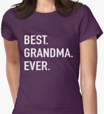 Best Grandma Ever Women's Fitted T-Shirt