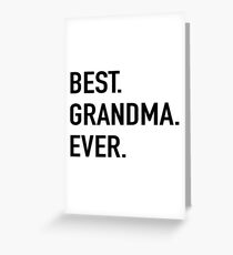 Best Grandma Ever Greeting Card