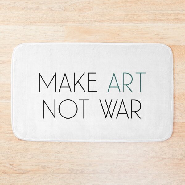Item preview, Copy of Make art not war - black designed and sold by annaguerrawords.