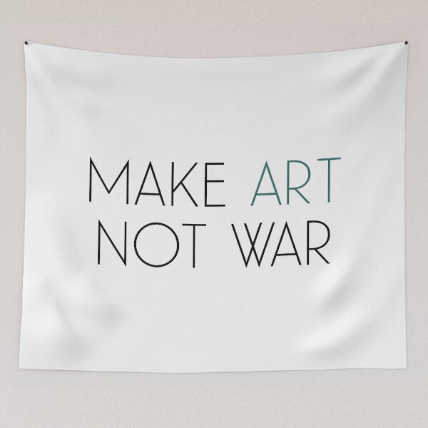 Item preview, Copy of Make art not war - black designed and sold by annaguerrawords.