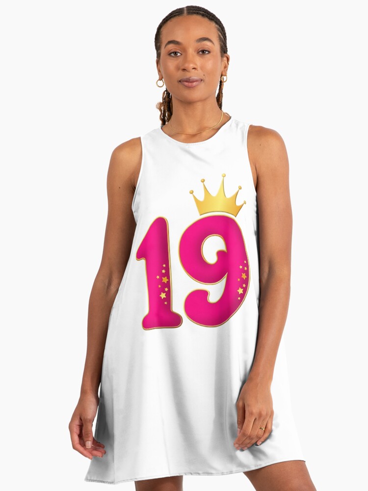 19 Years Old, Birthday party design for girls. Number 19 and crown" A-Line  Dress for Sale by iclipart | Redbubble
