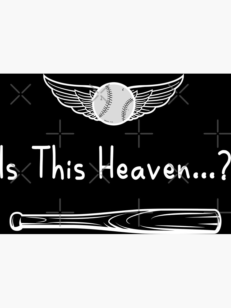 "Is This Heaven? No, It's Iowa Field Of Dreams Shirt" Poster by Redbubble