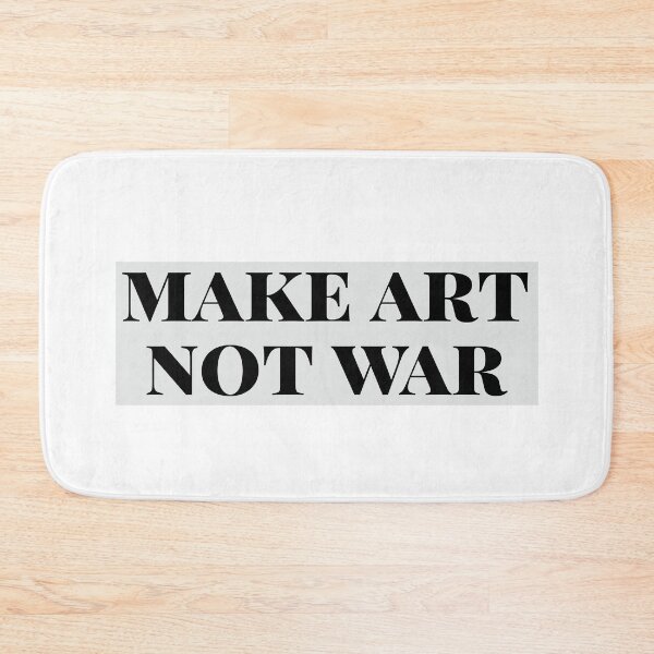 Item preview, Make art not war - grey designed and sold by annaguerrawords.
