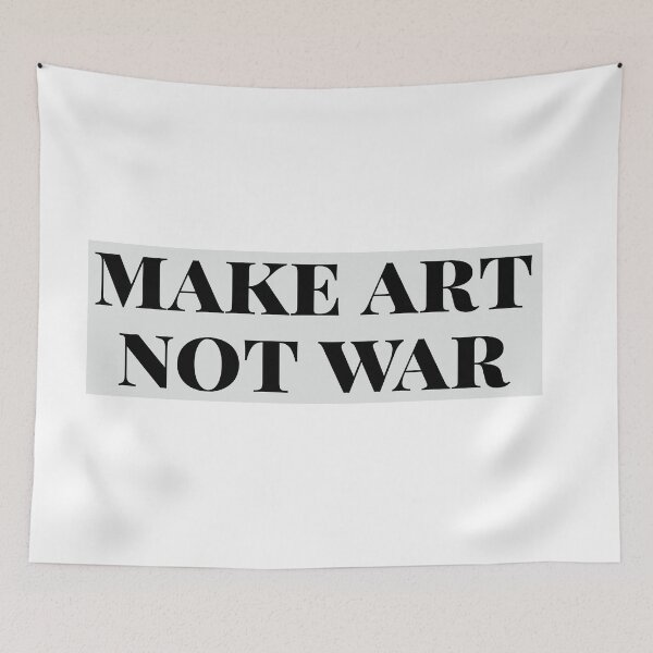 Item preview, Make art not war - grey designed and sold by annaguerrawords.