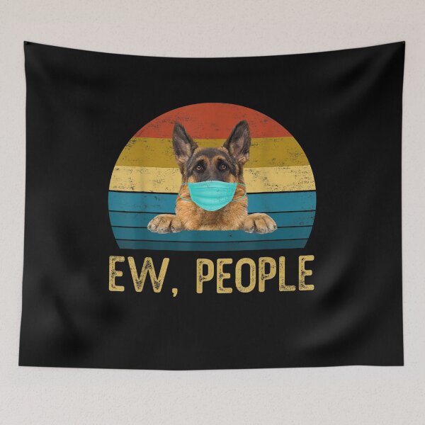Item preview, German Shepherd Dog Ew People Dog Wearing A Face Mask designed and sold by nancyholly.